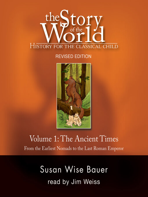 Title details for The Story of the World, Volume 1 Audiobook by Susan Wise Bauer - Wait list